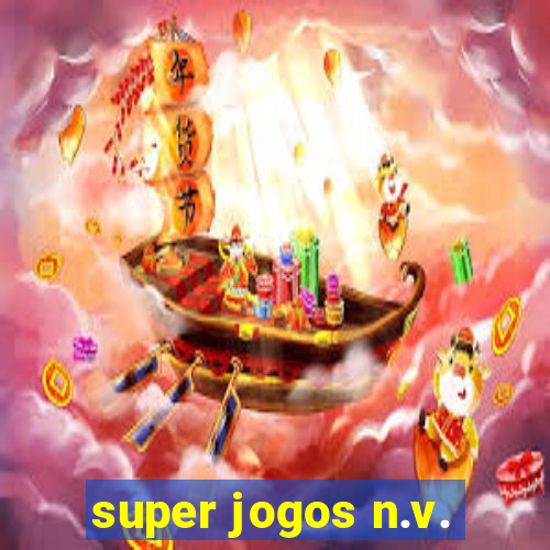 super jogos n.v.